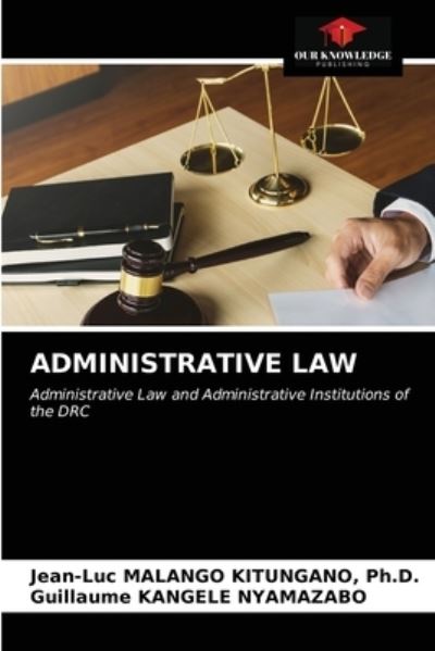 Cover for Jean-Luc Malango Kitungano · Administrative Law (Paperback Book) (2021)