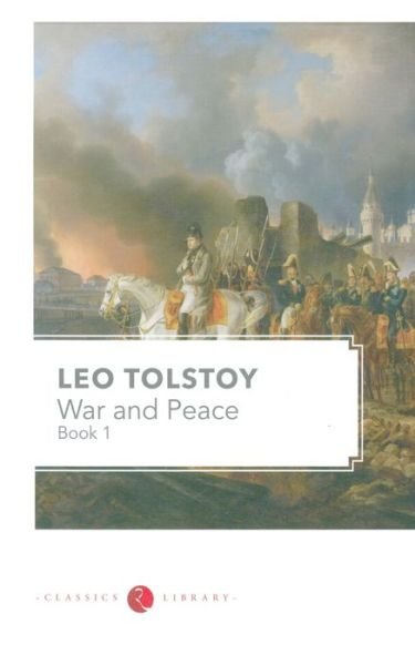 Cover for Leo Tolstoy · War and Peace Vol 1 (Paperback Bog) (2017)