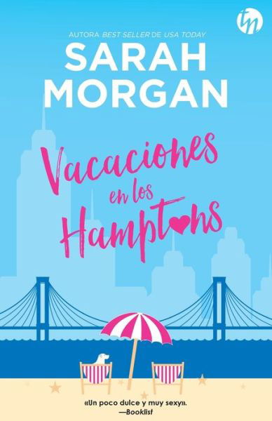 Vacaciones en los Hamptons - Sarah Morgan - Kirjat - HarperCollins - 9788413283135 - perjantai 1. toukokuuta 2020
