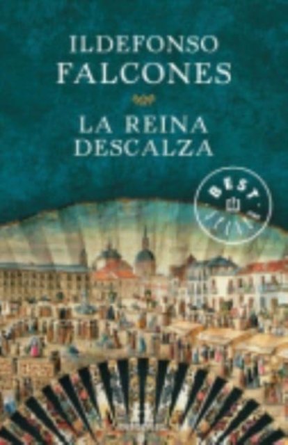 Cover for Ildefonso Falcones · La reina descalza (Paperback Book) (2014)