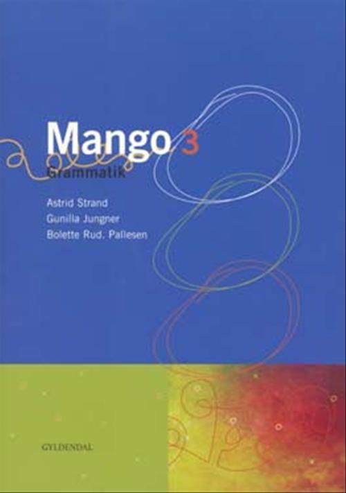 Cover for Bolette Rud. Pallesen · Mango: Mango 3 (Sewn Spine Book) [1st edition] (2007)