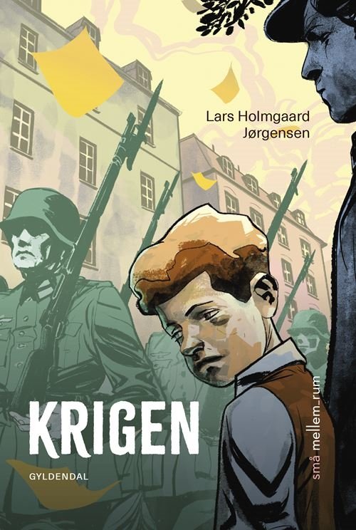 Cover for Lars Holmgaard Jørgensen · Små Mellem_rum: Små Mellem_rum. Krigen (Bound Book) [1. Painos] (2023)