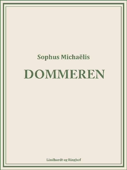 Cover for Sophus Michaëlis · Dommeren (Heftet bok) [1. utgave] (2017)