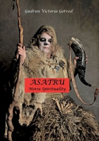 Cover for Gudrun Victoria Gotved · Asatru (Paperback Book) [1. Painos] (2022)