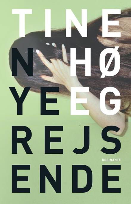 Cover for Tine Høeg · Nye rejsende (Taschenbuch) [1. Ausgabe] (2017)