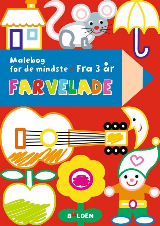 Cover for Farvelade - malebog for de mindste - fra 3 år (Paperback Bog) [1. udgave] (2015)