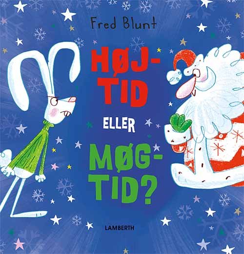 Cover for Fred Blunt · Højtid eller Møgtid? (Indbundet Bog) [1. udgave] (2018)