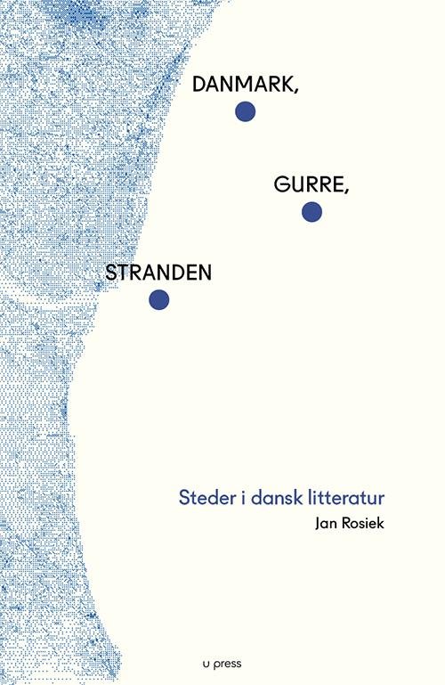 Jan Rosiek · Danmark, Gurre, stranden (Sewn Spine Book) [1st edition] (2015)