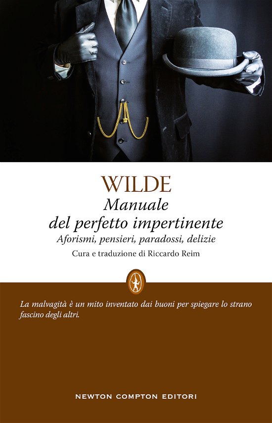 Cover for Oscar Wilde · Manuale Del Perfetto Impertinente. Aforismi, Pensieri, Paradossi, Delizie (Bok)