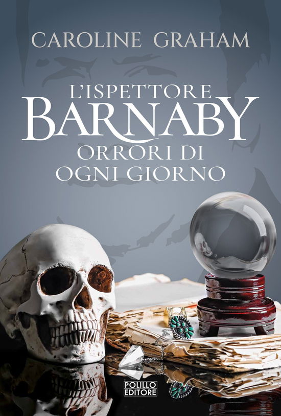 Cover for Caroline Graham · Orrori Di Ogni Giorno. Barnaby #07 (Buch)