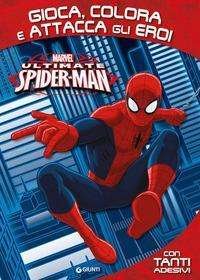 Cover for Spider-Man · Gioca, Colora E Attacca Gli Eroi. Ultimate Spider-Man (Book)