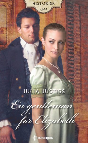 Cover for Julia Justiss · Historisk: En gentleman för Elizabeth (Bok) (2019)