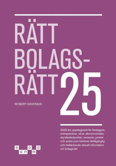 Robert Sevenius · Rätt Bolagsrätt 2025 (Paperback Book) (2025)