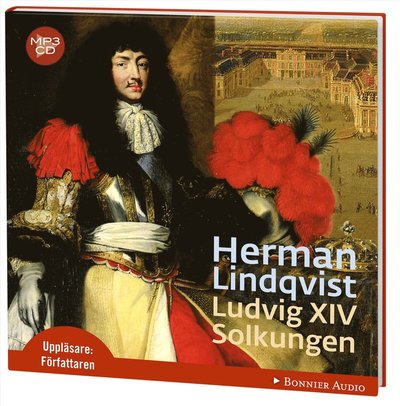 Cover for Herman Lindqvist · Ludvig XIV : solkungen (CD) (2011)