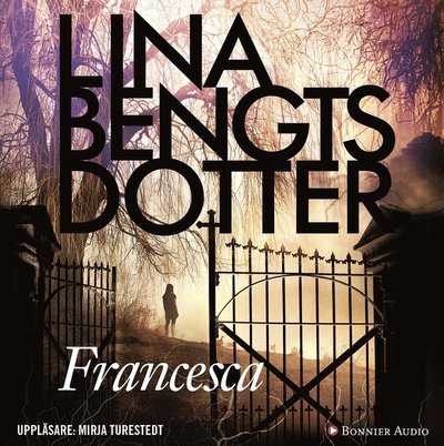 Cover for Lina Bengtsdotter · Charlie Lager: Francesca (Hörbuch (CD)) (2018)