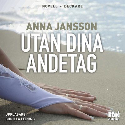 Utan dina andetag - Anna Jansson - Audiobook - Hoi Audio - 9789176976135 - 5 maja 2018