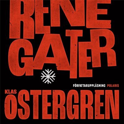 Cover for Klas Östergren · Renegater (Hörbuch (MP3)) (2020)