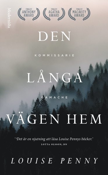 Kommissarie Gamache: Den långa vägen hem - Louise Penny - Boeken - Modernista - 9789180232135 - 10 september 2021
