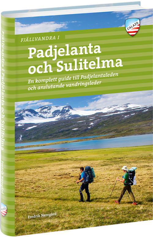 Cover for Fredrik Neregård · Fjällvandra i Padjelanta och Sulitelma (Paperback Book) (2017)