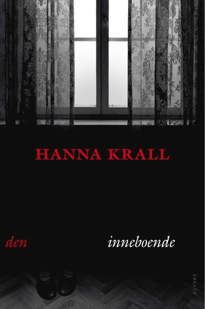 Cover for Hanna Krall · Den inneboende (Bound Book) (2019)