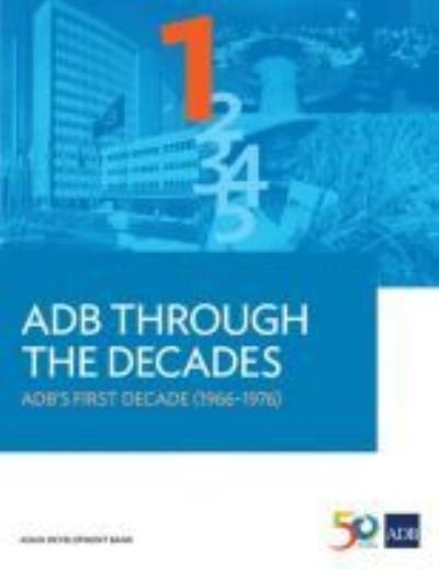 Cover for Asian Development Bank · ADB Through the Decades (Pocketbok) (2017)