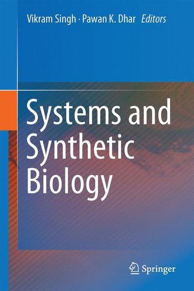 Cover for Vikram Singh · Systems and Synthetic Biology (Hardcover Book) [2015 edition] (2015)