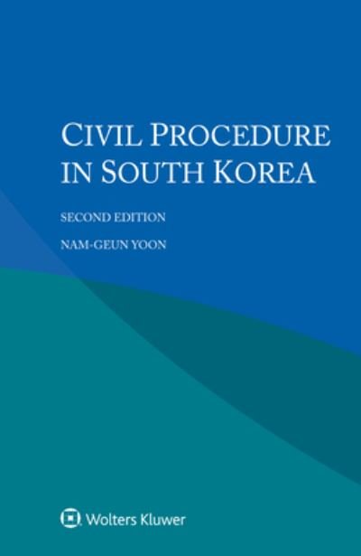 Cover for Nam-Geun Yoon · Civil Procedure in South Korea (Pocketbok) [2nd edition] (2022)