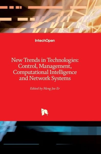 New Trends in Technologies - Er Meng Joo - Books - In Tech - 9789533072135 - November 2, 2010