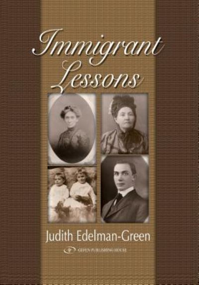 Cover for Judith Edelman-Green · Immigrant lessons (Book) (2007)