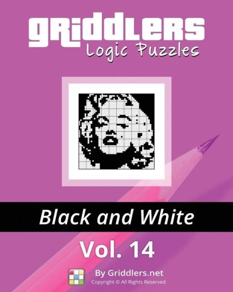 Cover for Griddlers Team · Griddlers Logic Puzzles: Black and White (Paperback Book) (2015)