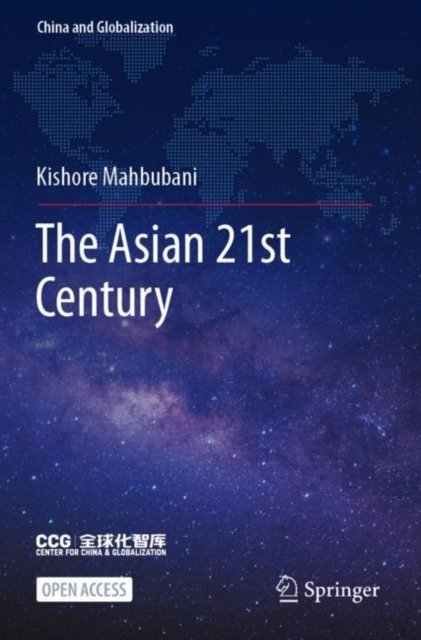 Cover for Kishore Mahbubani · The Asian 21st Century - China and Globalization (Pocketbok) [1st ed. 2022 edition] (2021)