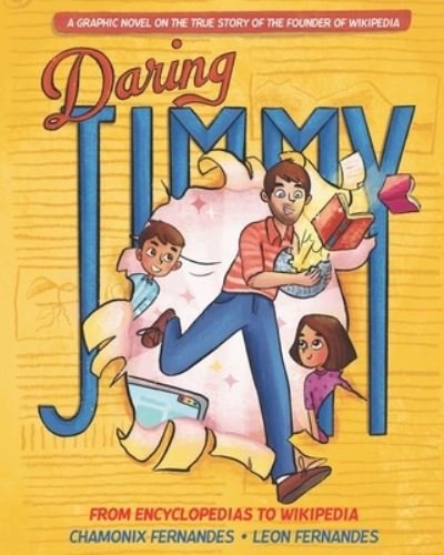 Daring Jimmy - Chamonix Fernandes - Bøger - Amazon Digital Services LLC - Kdp - 9789811866135 - 14. februar 2023