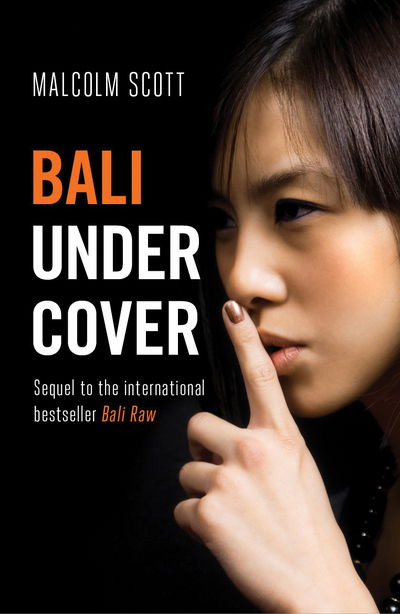 Cover for Malcolm Scott · Bali Undercover (Paperback Book) (2016)