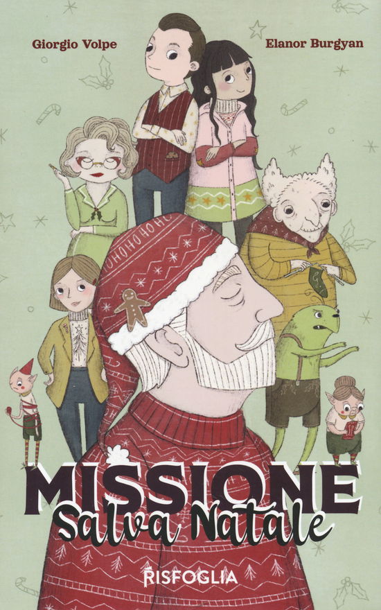 Missione Salva Natale. Ediz. Illustrata. Con Contenuto Digitale Per Download E Accesso On Line - Giorgio Volpe - Livros -  - 9791280760135 - 