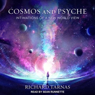 Cover for Richard Tarnas · Cosmos and Psyche (CD) (2020)