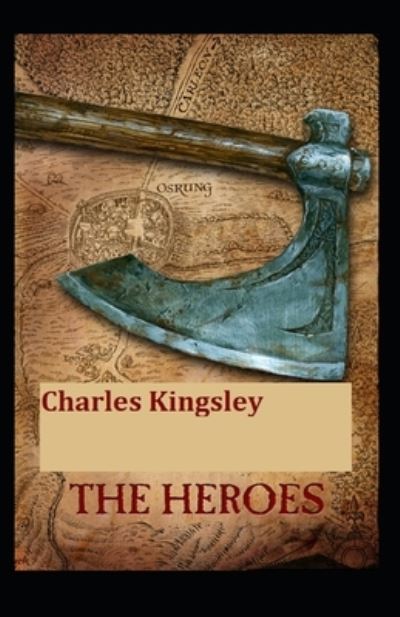 Cover for Charles Kingsley · The heroes (Paperback Book) [Illustrated edition] (2022)