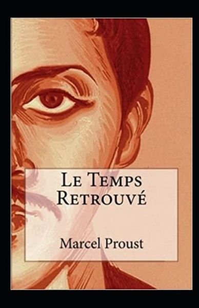 Cover for Marcel Proust · Le Temps retrouve Annote (Paperback Book) (2021)