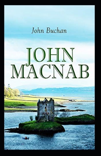Cover for John Buchan · John Macnab Annotated (Pocketbok) (2021)