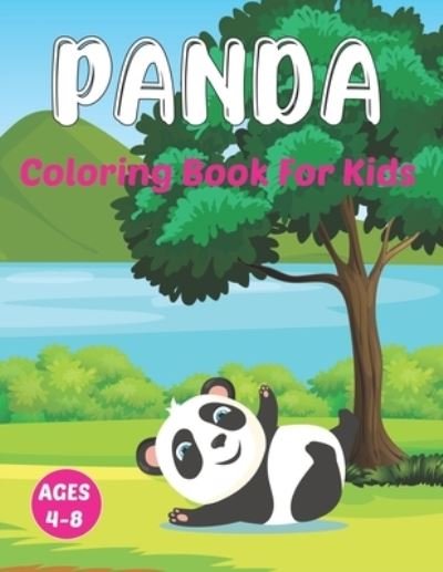 Cover for Bvis Aoyett Press · Panda Coloring Book for Kids: A Fun Panda Coloring Book Featuring Adorable Panda Bear, Cute Panda, Cute Animals, Stress-relief Panda Gift for Girls and Women. (Taschenbuch) (2021)
