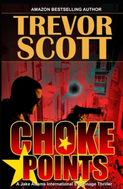 Cover for Trevor Scott · Choke Points (Paperback Book) (2020)