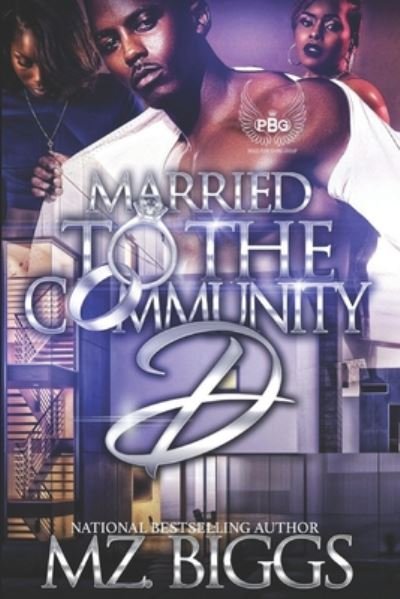 Cover for Mz Biggs · Married To The Community D (Pocketbok) (2020)