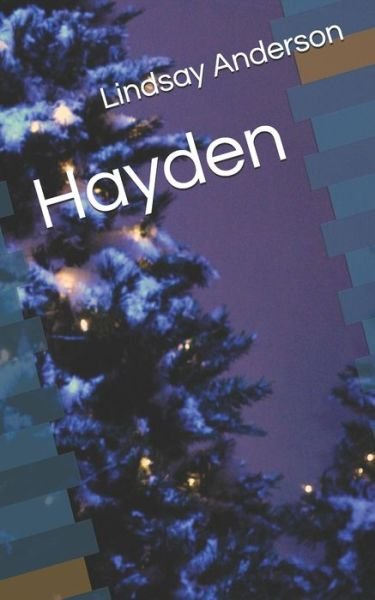 Cover for Lindsay Anderson · Hayden (Paperback Bog) (2020)