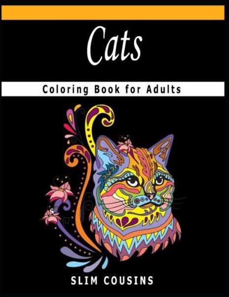 Cover for Slim Cousins · Cats Coloring Book for Adults (Paperback Book) (2020)