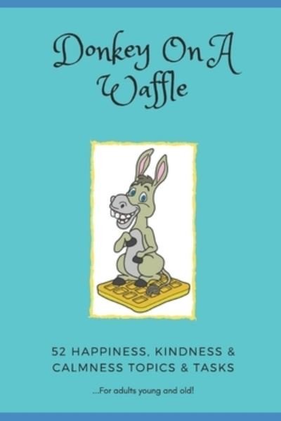 Cover for Caz Campbell · Donkey on a Waffle (Paperback Bog) (2020)