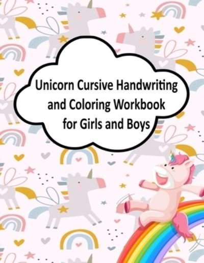 Cover for Faith Martin · Unicorn Cursive Handwriting and Coloring Workbook for Girls and Boys (Paperback Book) (2020)