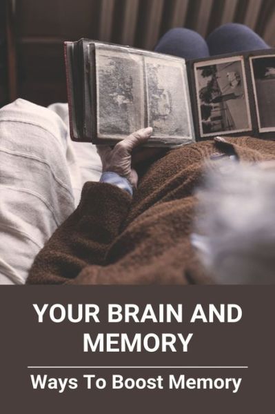 Cover for Sallie Fiwck · Your Brain And Memory (Paperback Book) (2021)