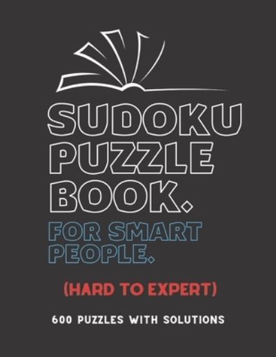 Cover for Creative Quotes · Sudoku Puzzle Book for Smart People (Paperback Book) (2021)