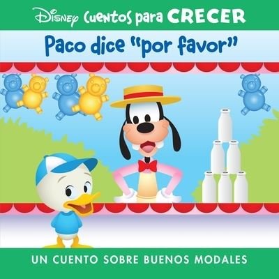 Cover for PI Kids · Disney Cuentos para Crecer Paco Dice Por Favor (Book) (2023)