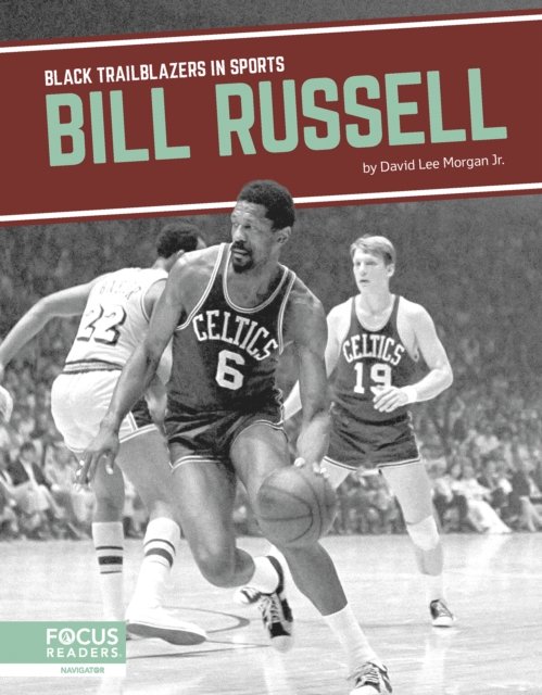 Cover for David Lee Morgan Jr. · Bill Russell - Black Trailblazers in Sports (Gebundenes Buch) (2024)