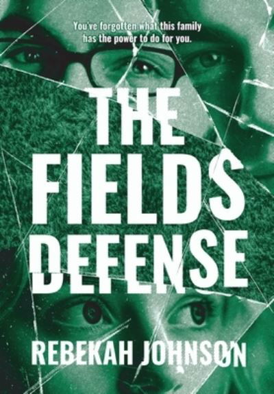 Cover for Rebekah Johnson · The Fields Defense (Book) (2023)